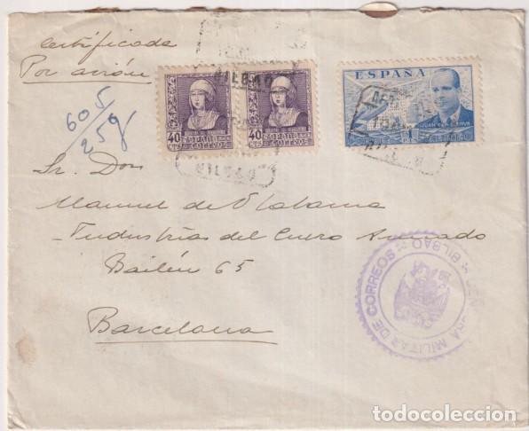 Sellos: Sobre de Bilbao a Barcelona del 10 May. 1939. Con Censura Militar de Correos de Bilbao en A/ y R/ y