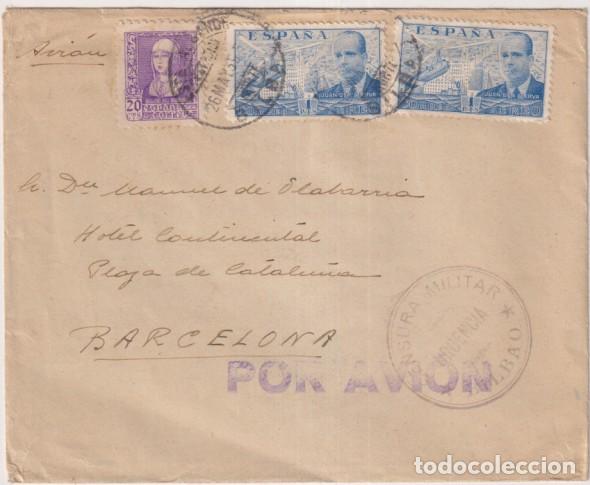 Sellos: Sobre de Bilbao a Barcelona del 26 May. 1939. Por Avi&oacute;n. Tamp&oacute;n: Censura Militar Urgencia de Bilbao