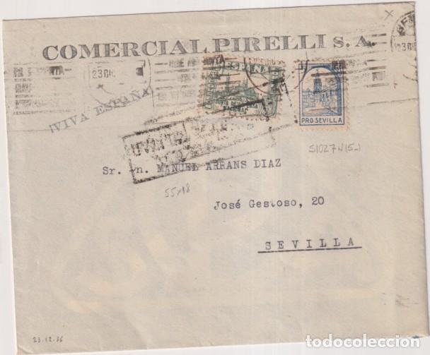 Sellos: Sobre patri&oacute;tico con Membrete. Comercial Pirelli-Sevilla. Franqueado el 23 Dic. 1937 con sellos-Vi&ntilde;e