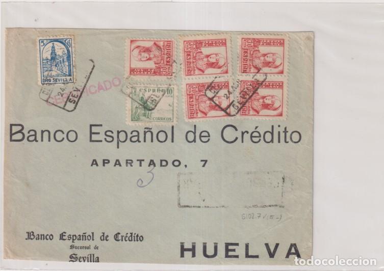 Sellos: Frontal de Carta con Membrete, B. E. de Cr&eacute;dito. Sevilla a B. E. de Cr&eacute;dito. Huelva. Franqueado y fe