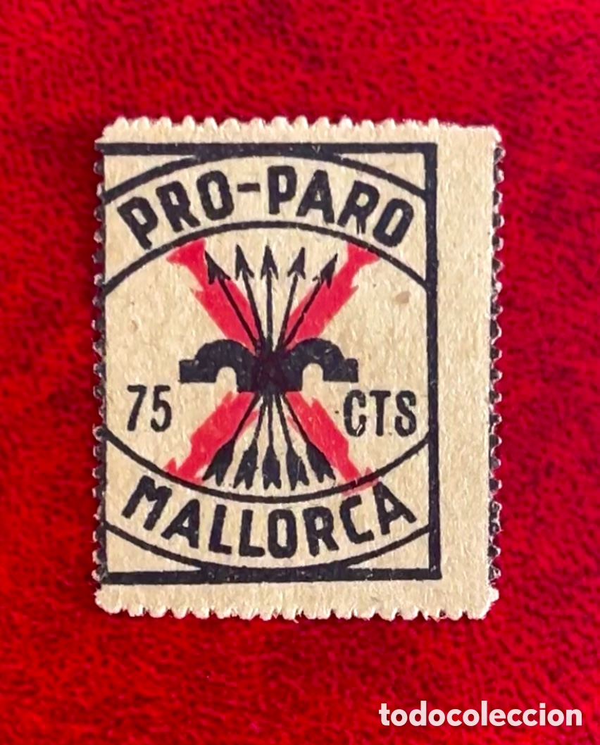 Sellos: Curioso sello Guerra Civil Mallorca &ldquo;Pro paro&rdquo;