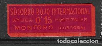 Sellos: MONTORO--CORDOBA- 15 CTS.- SOCORRO ROJO INTERNACIONAL- - VER FOTOS