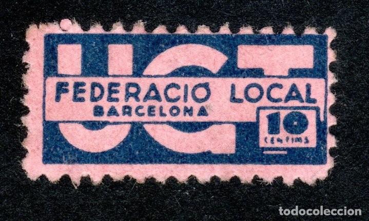 Sellos: BARCELONA. U.G.T. FEDERACI&Oacute; LOCAL. MUY RARO.