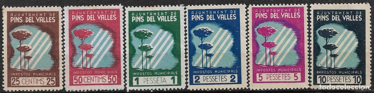 Sellos: Guerra Civil, SELLO LOCAL, Barcelona, PINS DEL VALL&Eacute;S, FESOFI n&ordm; 1 a 6 (*) completa