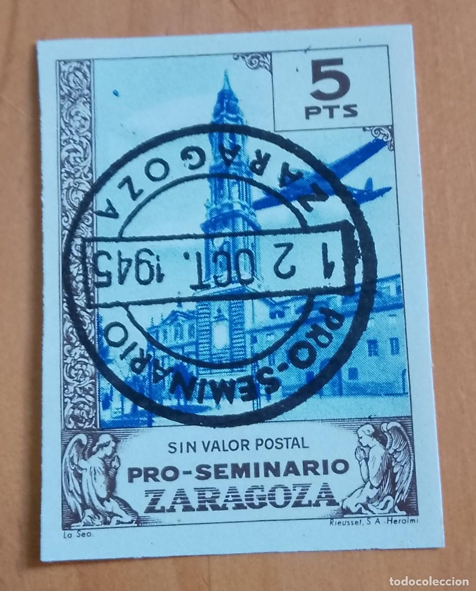 Sellos: 5 PTS - PRO-SEMINARIO ZARAGOZA - SIN VALOR POSTAL - MATASELLO IDENTIFICATIVO: 12 OCT 1945 ZARAZOGA