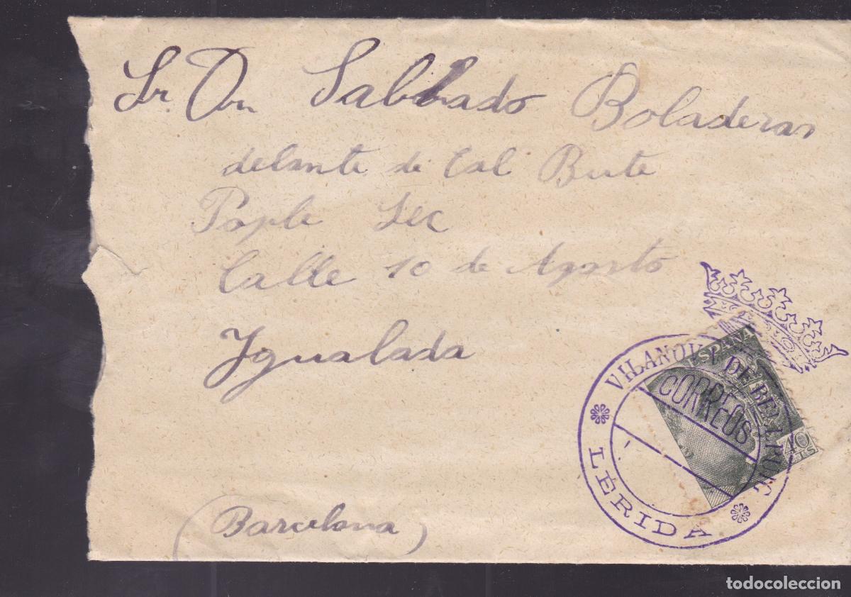 Sellos: HP3-15- Carta VILANOVA de BELLPUIG L&eacute;rida 1941. Matasellos CARTERIA Iniciativa partic. sobre FRANCO
