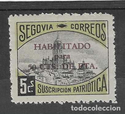 Sellos: SEGOVIA, 5 CTS- HABILITADO PARA 50 CTS-SUSCRIPCION PATRIOTICA- VER FOTOS