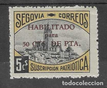 Sellos: SEGOVIA, 5 CTS- HABILITADO PARA 50 CTS-SUSCRIPCION PATRIOTICA- VER FOTOS