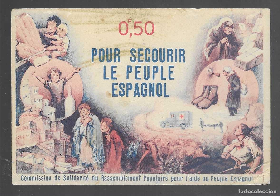 Sellos: POSTAL, 50 CTS. POUR SECOURIR LE PEUPLE ESPAGNOL, VER FOTOS