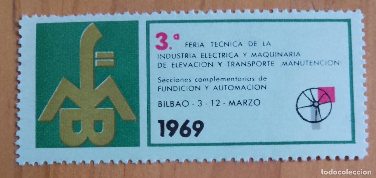 Sellos: VI&Ntilde;ETA, 3&ordf; FERIA T&Eacute;CNICA INDUSTRIA EL&Eacute;CTRICA MAQUINARIA ELEVACI&Oacute;N TRANSPORTE BILBAO,A&Ntilde;O 1969