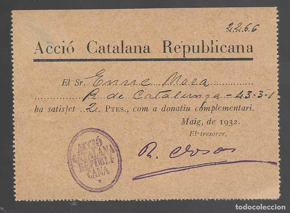 Sellos: ACCIO CATALANA REPUBLICANA, RECIBO DONATIVO COMPLEMENTARIO-, VER FOTOS