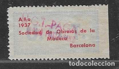 Sellos: BARCELONA.-,- U.G.T. SOC. OBREROS DE LA MADERA, A&Ntilde;O 1937-VER FOTOS