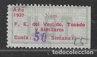 Sellos: VI&Ntilde;ETA.-,- U.G.T. F.E. VESTIDOS,TOCADO Y SIMILARES,CUOTA,- 50 PTAS, AZUL- A&Ntilde;O 1937-VER FOTOS