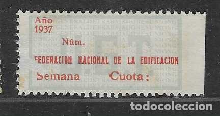 Sellos: VI&Ntilde;ETA.- U.G.T. FED. NACIONAL DE LA EDIFICACION- A&Ntilde;O 1937-VER FOTOS