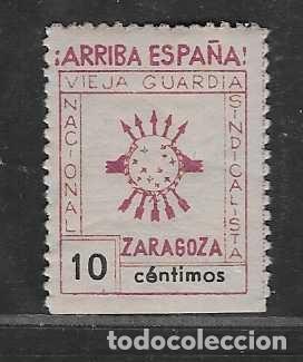 Sellos: ZARAGOZA.- 10 CTS. -VIEJA GUARDIA SINDICALISTA NACIONAL-VER FOTOS
