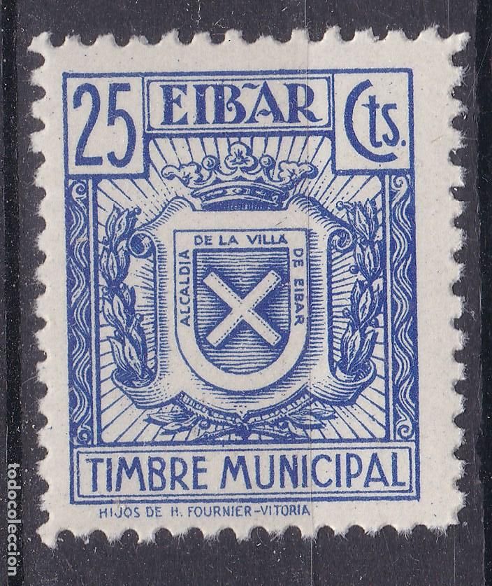 Sellos: SS7-FISCALES LOCALES Timbre Municipal EIBAR 25 Cts . **Sin Fijasellos . LUJO