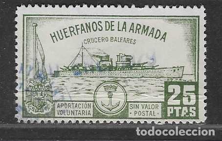 Sellos: CRUCERO BALEARES.- 25 PTAS-HUERFANOS DE LA ARMADA,- VER FOTOS
