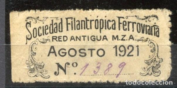 Stamps: SOCIEDAD FILANTR&Oacute;PICA FERROVIARIA - RED ANTIGUA M.Z.A.- CUOTA DE AGOSTO DE 1921.