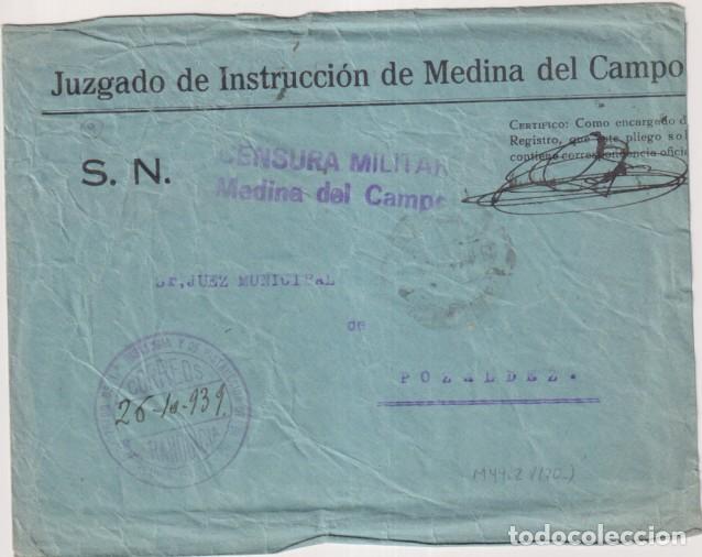 Timbres: Carta del Juzgado de I. de medina del Campo a Pozaldez (Valladolid) Fechado y Franqueado el 26-10-39