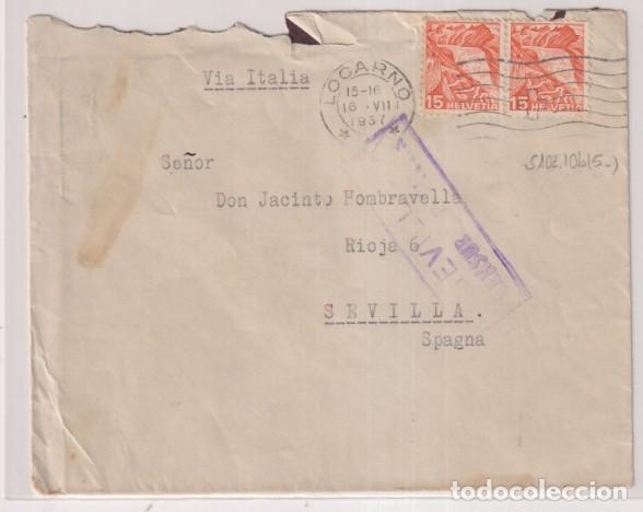 Sellos: Carta de Logarno (Italia) a Sevilla. Franqueado y Fechada el 16-Julio.1937. Con Censura Militar de S