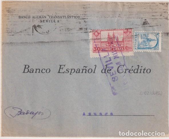 Sellos: Frontal de Carta Con Membrete. Banco Alem&aacute;n T. Sevilla a Banco E. de C. Azuaga del 13- Oct. 37-38. B