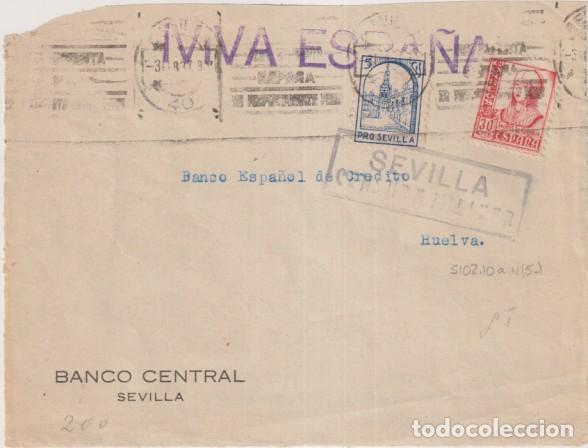 Sellos: Frontal Carta con Membrete Banco Central, Sevilla a Banco E. de Cr&eacute;dito, Huelva del 30-Oct-37 Con Se