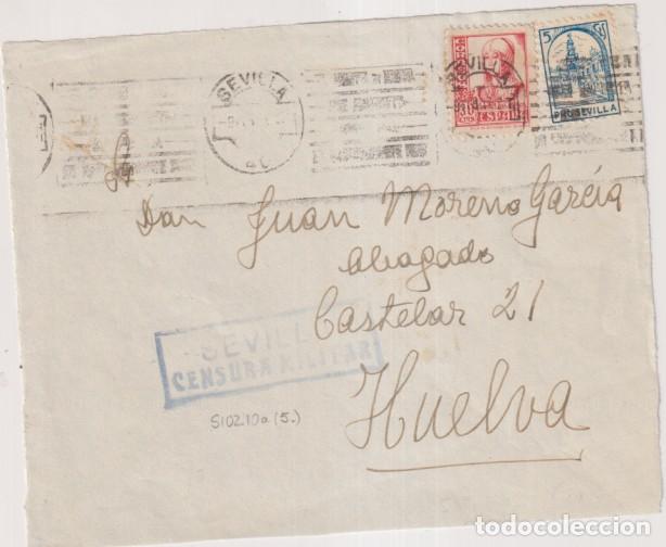 Sellos: Frontal de Carta de Sevilla a Huelva. de 1937. Con Edifil 823 y pro-Sevilla de 5 C. Verde. Censura M