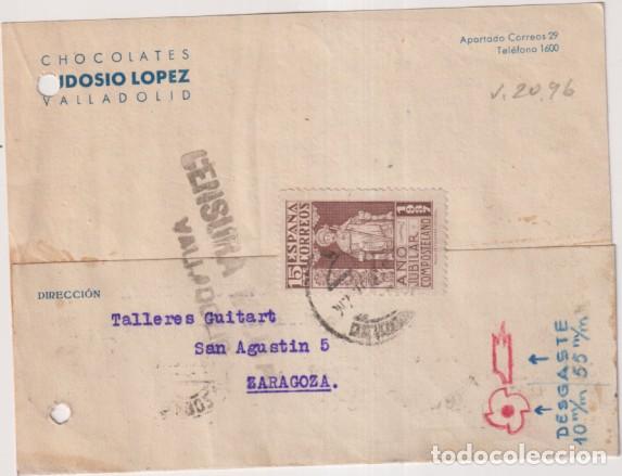 Sellos: Chocolate Eudosio L&oacute;pez. Carta con Membrete de Valladolid a Zaragoza Franqueado con Edifil 833. el 1