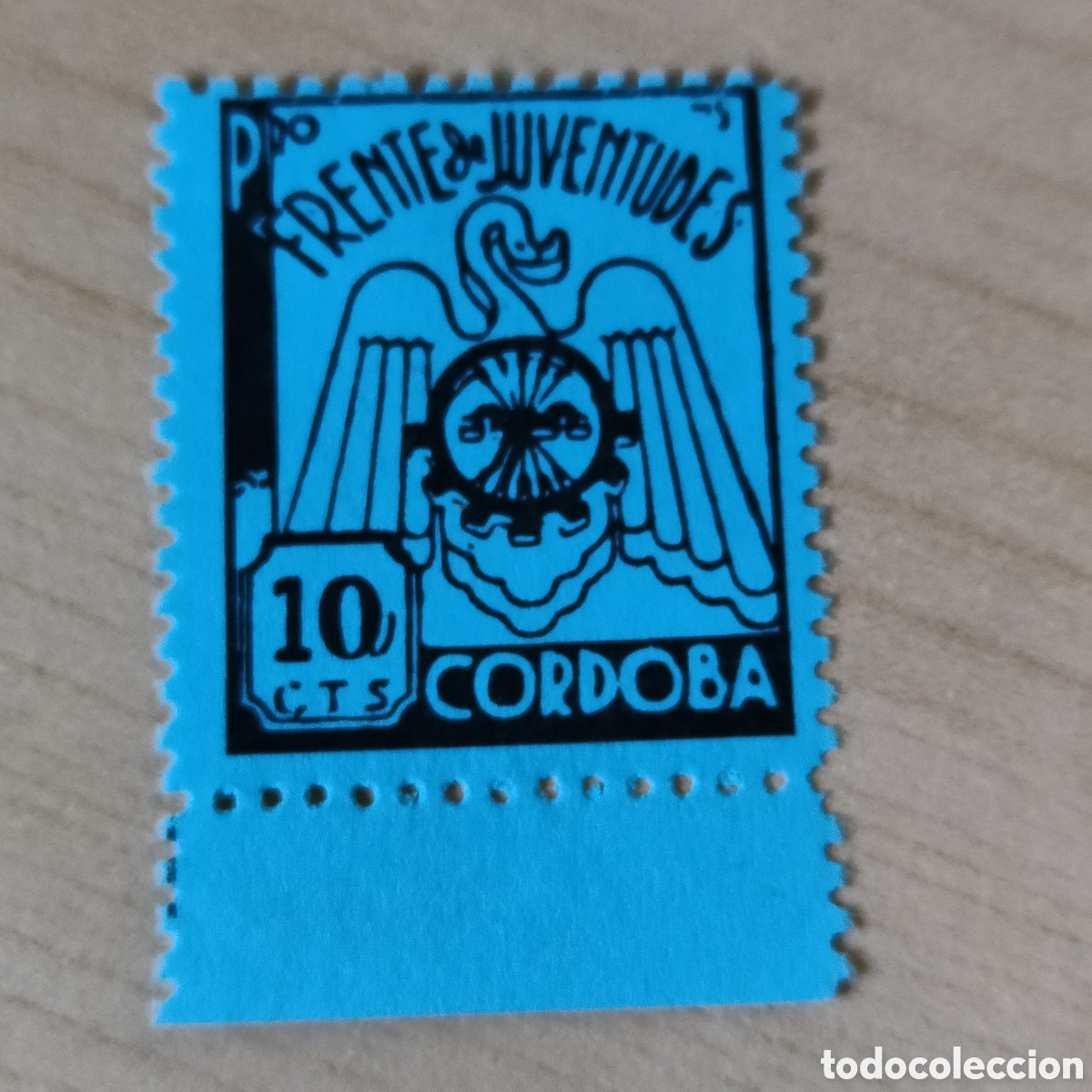 Sellos: Pro Frente de Juventudes C&oacute;rdoba 10 cts F. de JJ. Falange Raro
