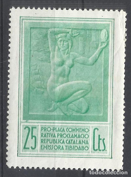 Sellos: Pro placa conmemorativa proclamaci&oacute; rep&uacute;blica catalana, emissora Tibidabo 25 cts NUEVO**