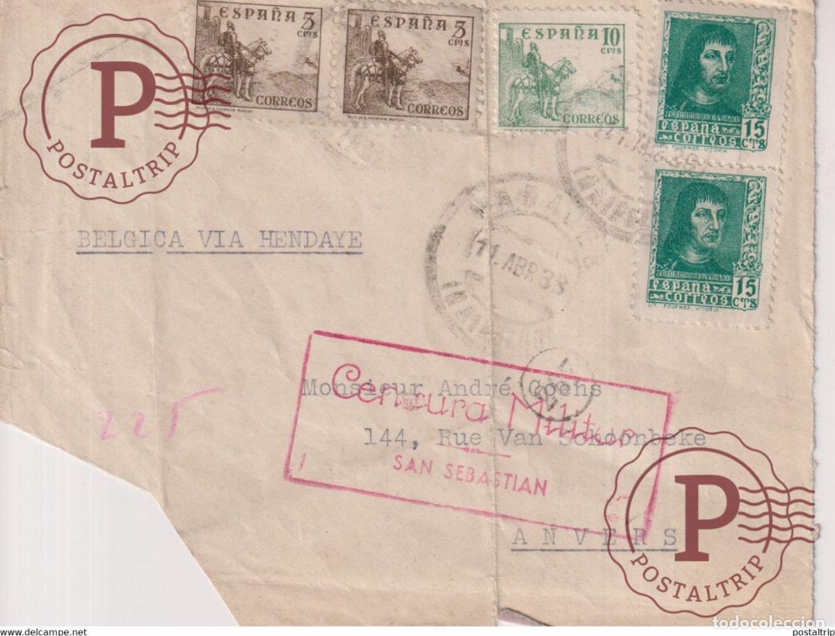 Sellos: CENSURA MILITAR SAN SEBASTIAN BELGICA ANVERS VIA HENDAYE FRONT Guerra civil espa&ntilde;ola ESPA&Ntilde;A