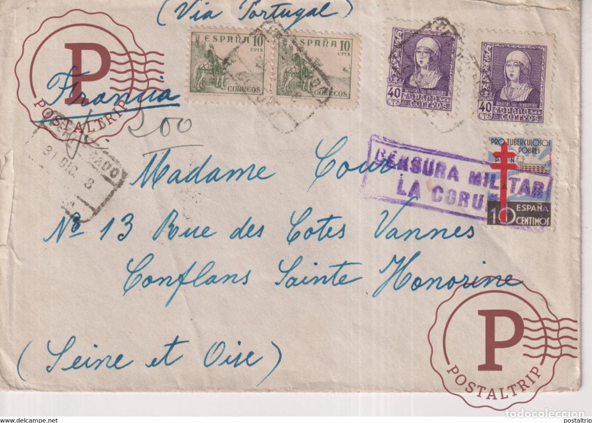 Sellos: CENSURA MILITAR 1938-39 LA CORU&Ntilde;A CERTIFICADO VIA PORTUGAL A SAINTE HONORINE CEUTA IRUN Guerra civi