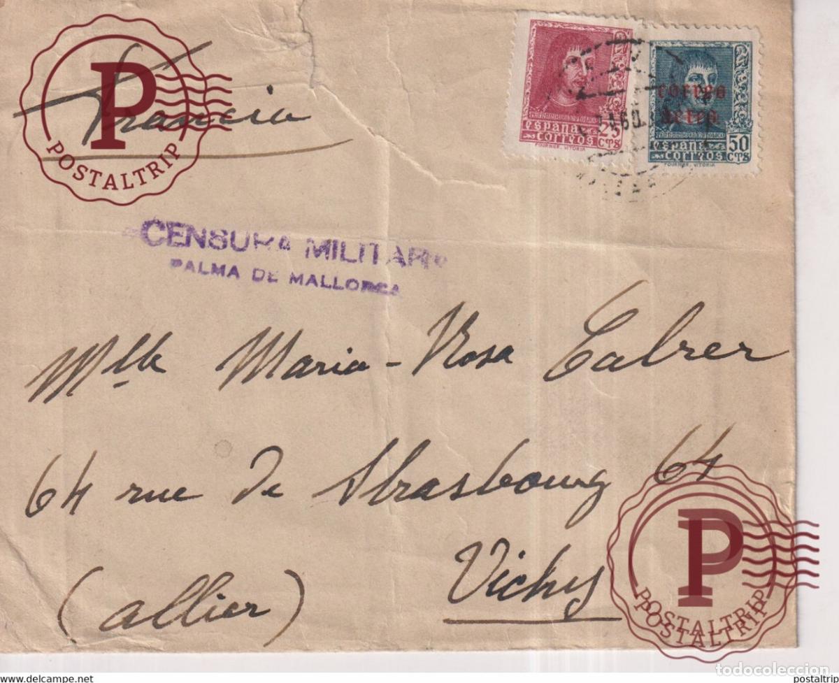 Sellos: CENSURA MILITAR PALMA DE MALLORCA 1939 A VICHY ALLIER Guerra civil espa&ntilde;ola