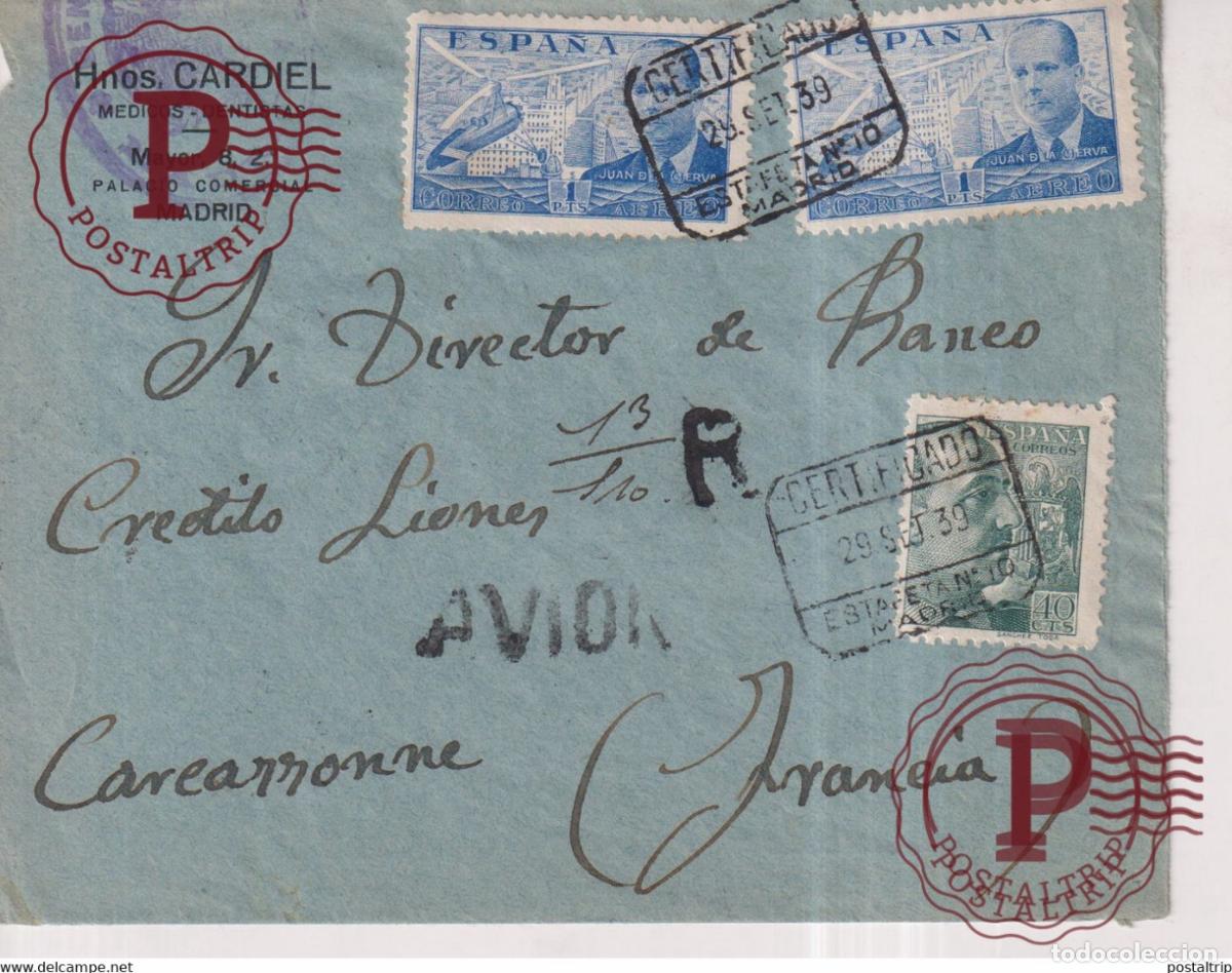Sellos: CENSURA MILITAR MADRID 1939 CERTIFICADO HNOS CARDIEL MEDICOS DENTISTAS A CARCARRONNE FRANCIA AEREO