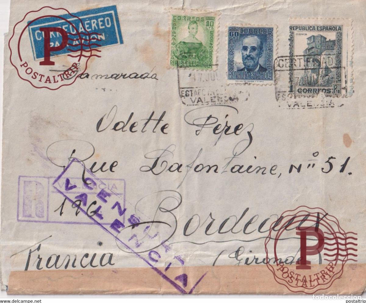 Selos: CERTIFICAFO 1937 VALENCIA A BORDEAUX GIRONDE CAMARADA PAR AVION GUERRE CIVIL