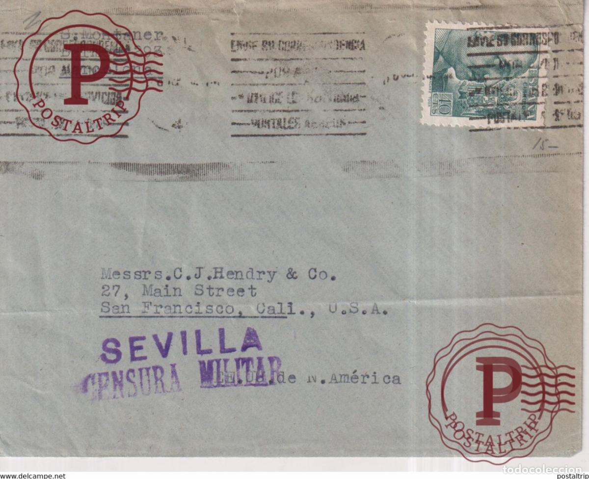 Sellos: CENSURA MILITAR SEVILLA A SAN FRANCISCO CALIFORNIA USA AMERICA Guerra civil espa&ntilde;ola ESPA&Ntilde;A