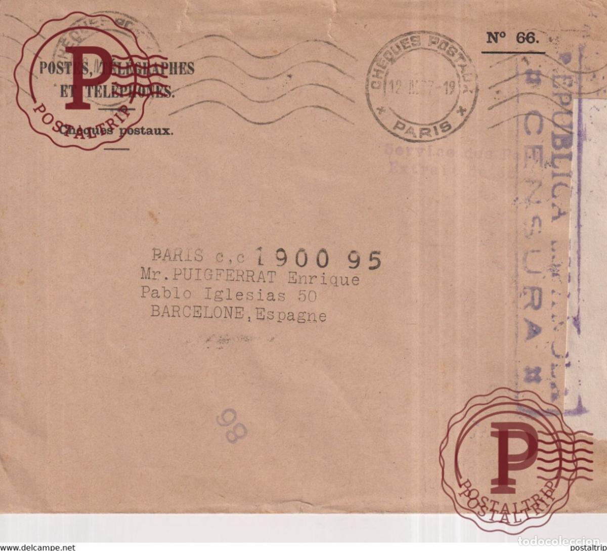 Sellos: 1937 CENSURA REPUBLICA ESPA&Ntilde;OLA CHEQUES POSTAUX PARIS A BARCELONA 15*12CM Republicanos exilio Guer