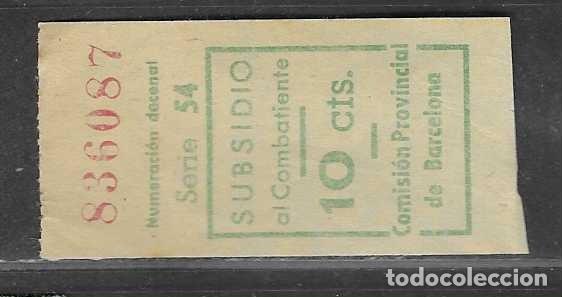 Sellos: BARCELONA- 10 CTS.- VARIEDAD DE COLOR Y NUMERACION ROJA- SUBSIDIO AL COMBATIENTE-- VER FOTOS