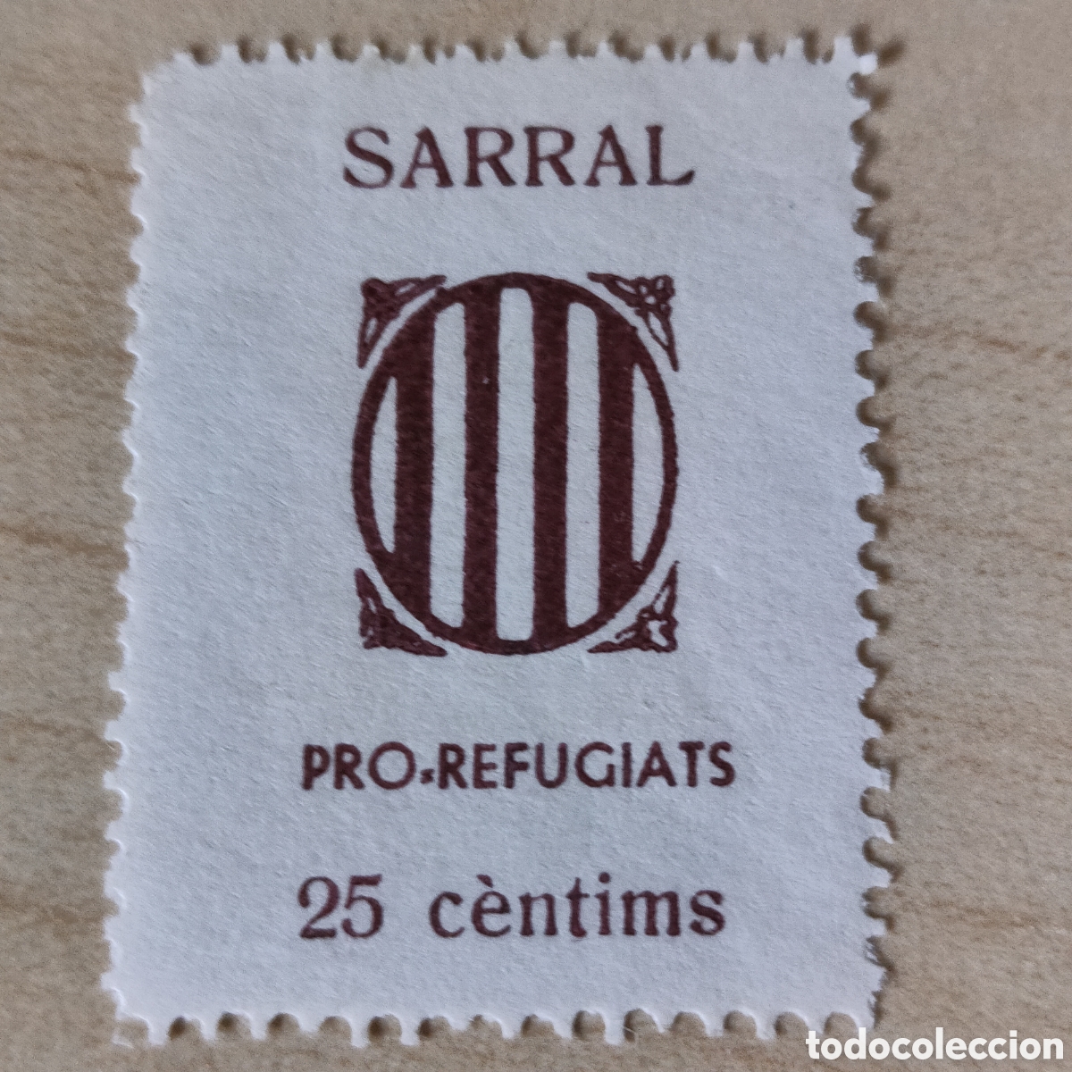 Sellos: a13 Tarragona Sarral Pro Refugiats 25 cts Allepuz 4a PRO=