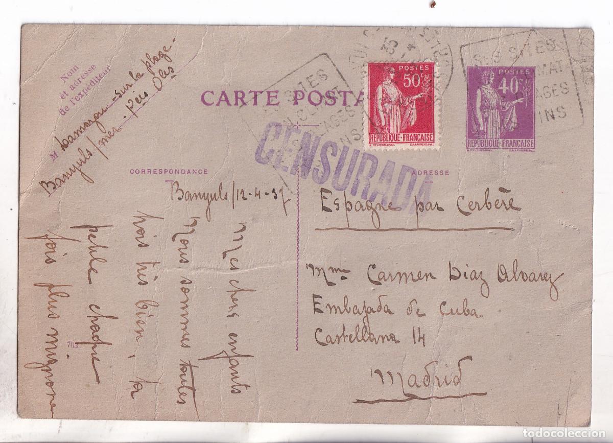Sellos: ENTERO POSTAL. FRANCIA. 1937. A LA EMBAJADA DE CUBA EN MADRID. CENSURADA