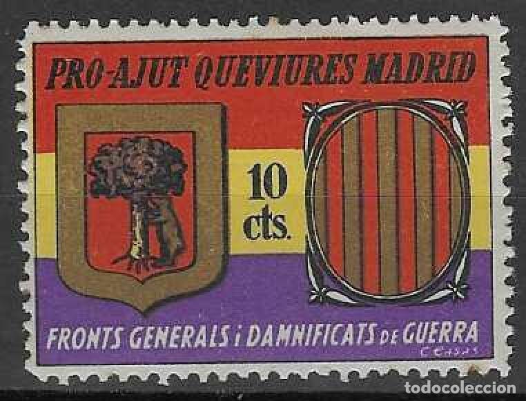 Sellos: PRO-AJUT QUEVIURES MADRID. FRONTS GENERALS I DAMNIFICATS DE GUERRA. 10 CTS.