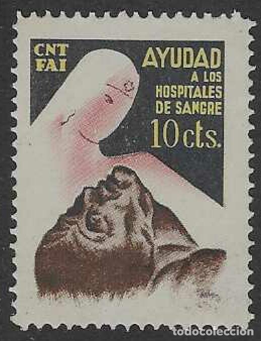 Sellos: C.N.T.-F.A.I. AYUDAD A LOS HOSPITALES DE SANGRE. 10 C&Eacute;NTIMOS.