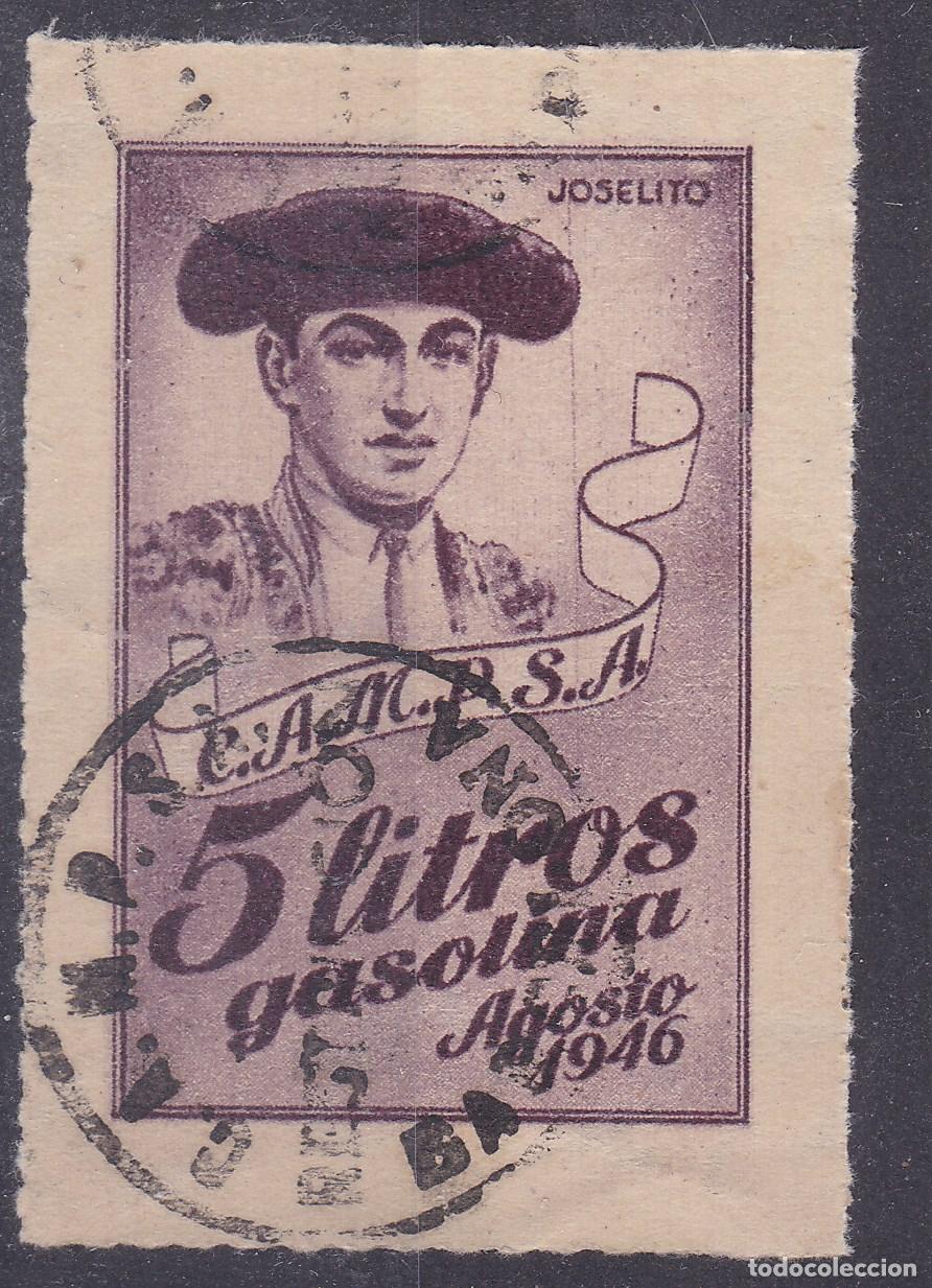 Sellos: AA8-PARAFISCALES CAMPSA 5 Litros GASOLINA Agosto 1946 . Torero Joselito