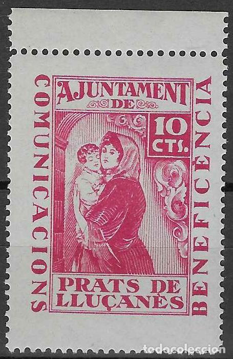 Sellos: PRATS DE LLU&Ccedil;AN&Egrave;S. AJUNTAMENT. COMUNICACIONS. BENEFICENCIA. MNH **