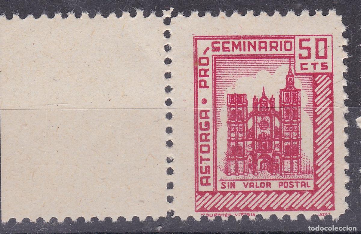 Sellos: AA16-PARAFISCALES Pro Seminario ASTORGA 50 Cts ** Sin Fijasellos LUJO .Fournier