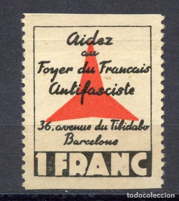 Sellos: FOYER DU FRAN&Ccedil;AIS ANTIFASCISTE. VI&Ntilde;ETA REPUBLICANA EDIFIL - ALLEPUZ N&ordm; 3093 SELLO DE 1 FRANC