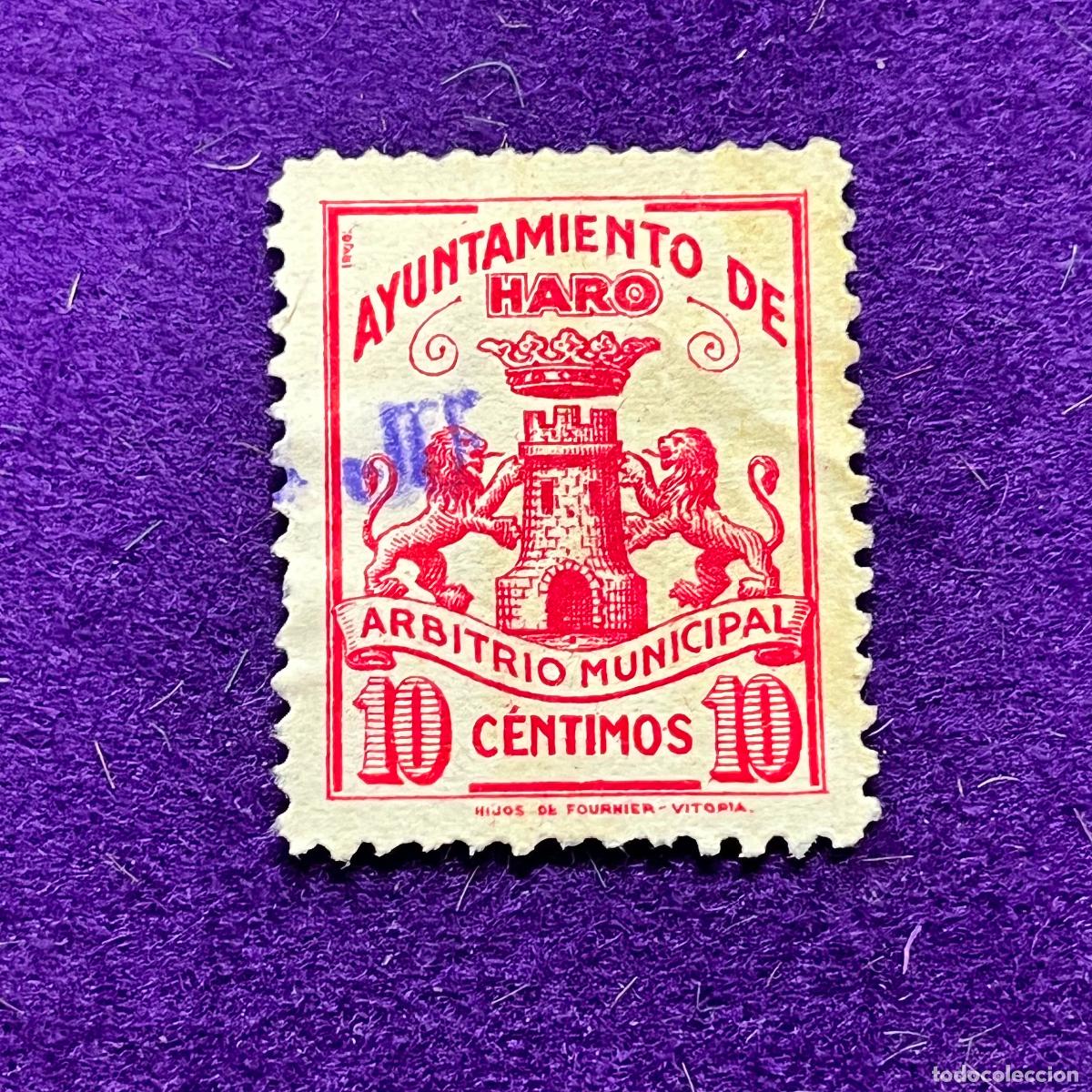 Timbres: VI&Ntilde;ETA, SELLO, FISCAL DE HARO (LA RIOJA). AYUNTAMIENTO. 10 CTS. ARBITRIO MUNICIPAL. HIJOS FOURNIER.
