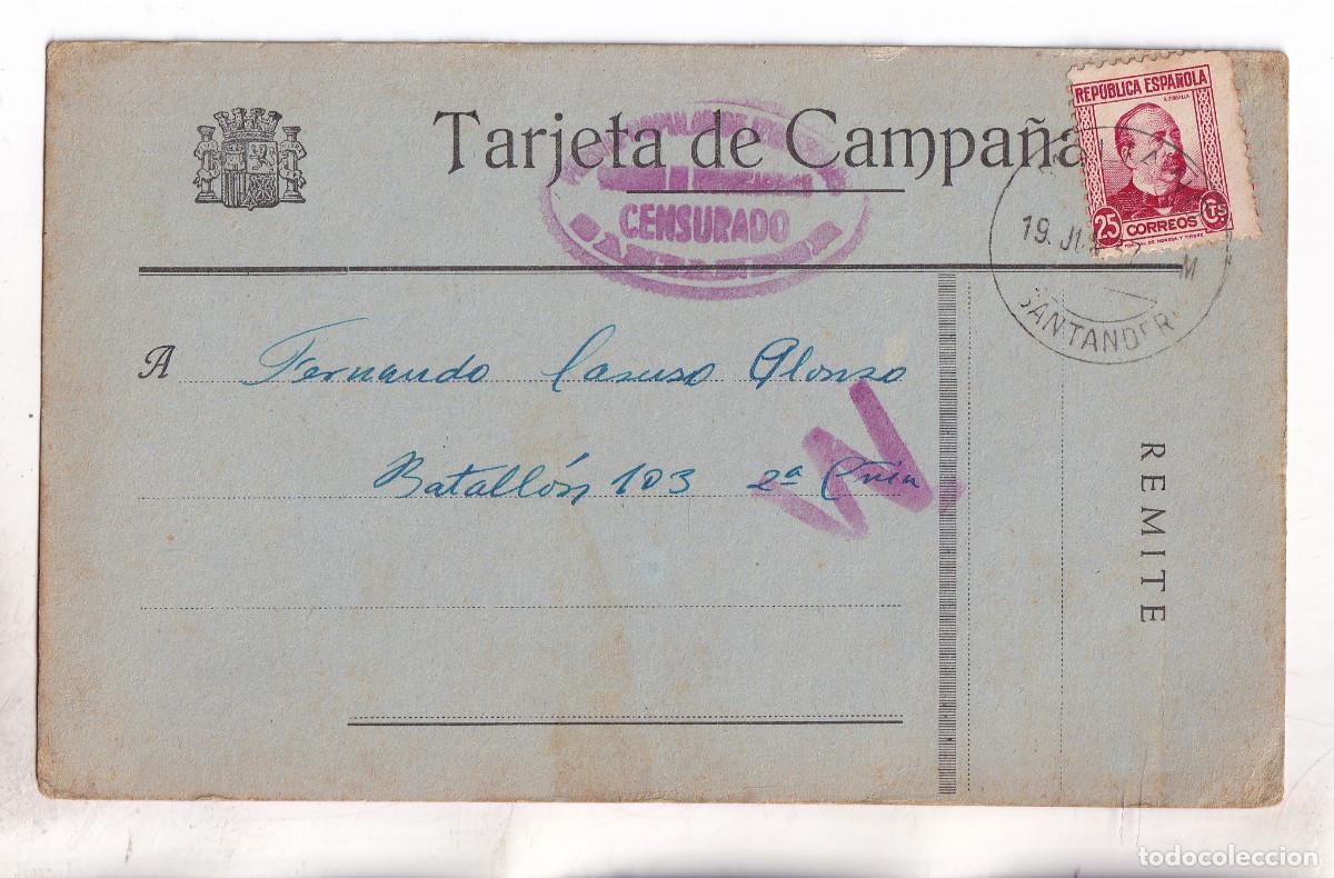 Sellos: TARJETA DE CAMPA&Ntilde;A. MALIA&Ntilde;O. CANTABRIA. 1937. CENSURA MILITAR SANTANDER. A SOLDADO REPUBLICANO
