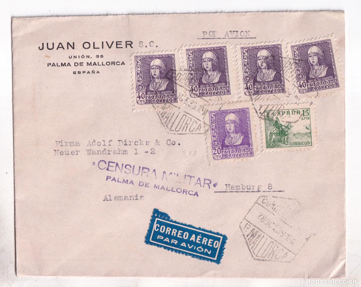 Sellos: SOBRE. PALMA DE MALLORCA. BALEARES. 1939. CORREO A&Eacute;REO. CENSURA MILITAR. A ALEMANIA