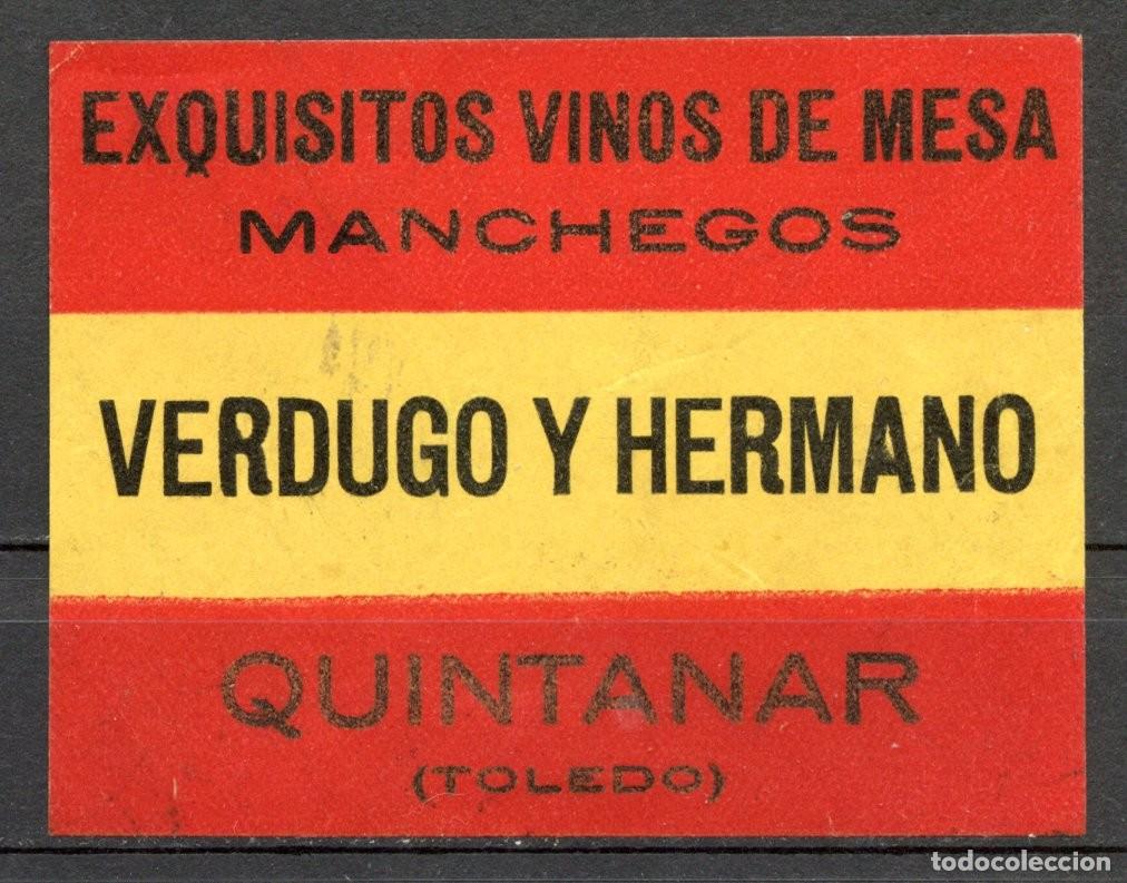 Sellos: ETIQUETA PATRI&Oacute;TICA ZONA NACIONAL NO RESE&Ntilde;ADA - VINOS VERDUGO Y HERMANO - QUINTANAR
